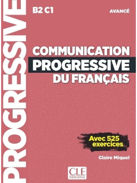 COMMUNICATION PROGRESSIVE DU FRANCAIS AVANCE METHODE 3RD ED
