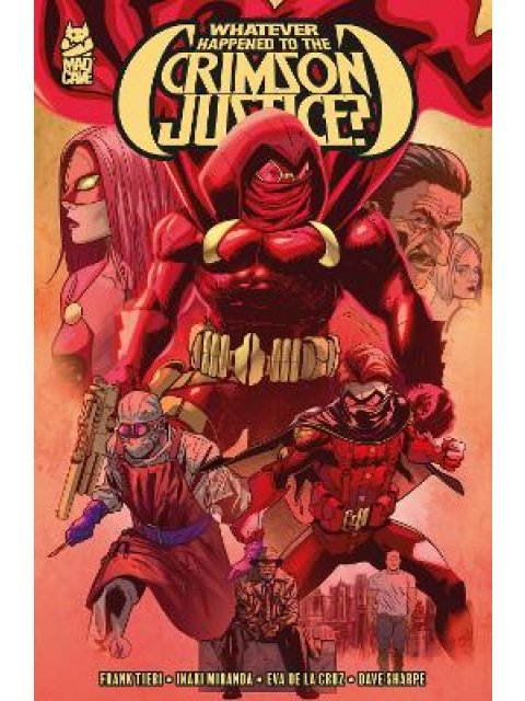 Whatever Happened to the Crimson Justice?