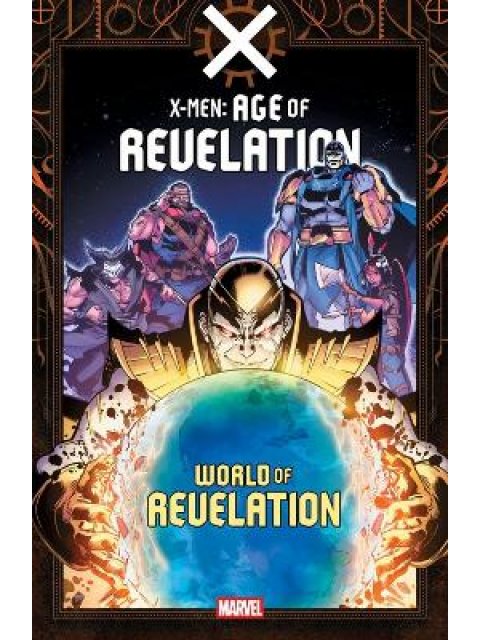 X-Men: Age Of Revelation - World Of Revelation