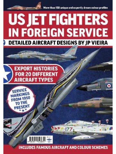 US JET FIGHTERS IN FOREIGN SERVICE PB