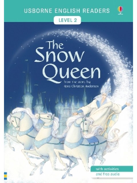 USBORNE ENGLISH READERS  2: THE SNOW QUEEN PB