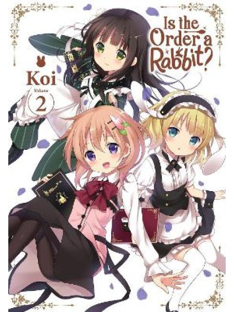 Is the Order a Rabbit?, Vol. 2