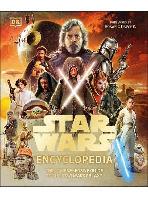 STAR WARS ENCYCLOPEDIA : THE COMPREHENSIVE GUIDE TO THE STAR WARS GALAXY