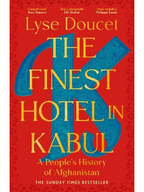 THE FINEST HOTEL IN KABUL