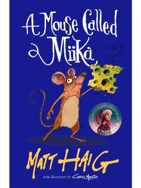 A Mouse Called Miika