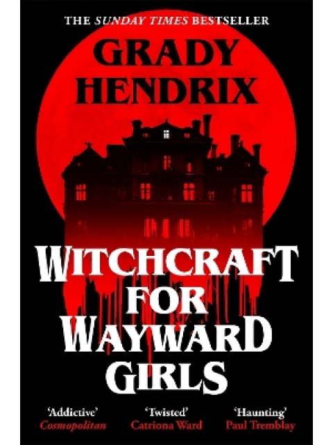 WITCHCRAFT FOR WAYWARD GIRLS