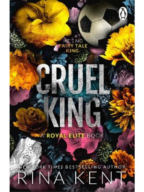 The Royal Elite Series 1: Cruel King