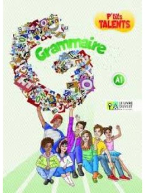 GRAMMAIRE P'TITS TALENTS A1