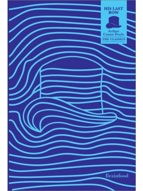 THE CLASSICS: HIS LAST BOW