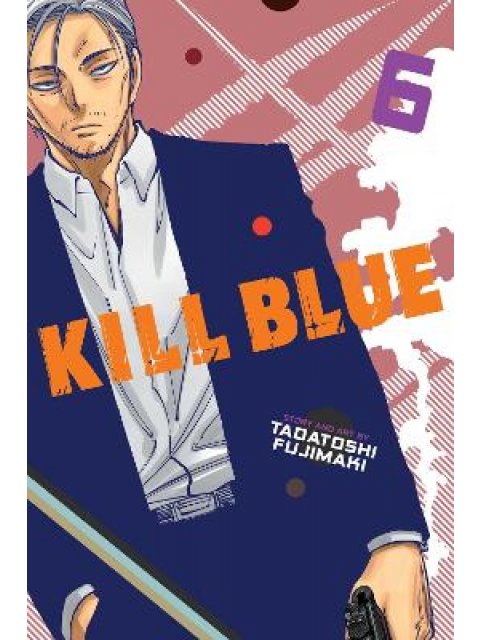 KILL BLUE, VOL. 6 PA