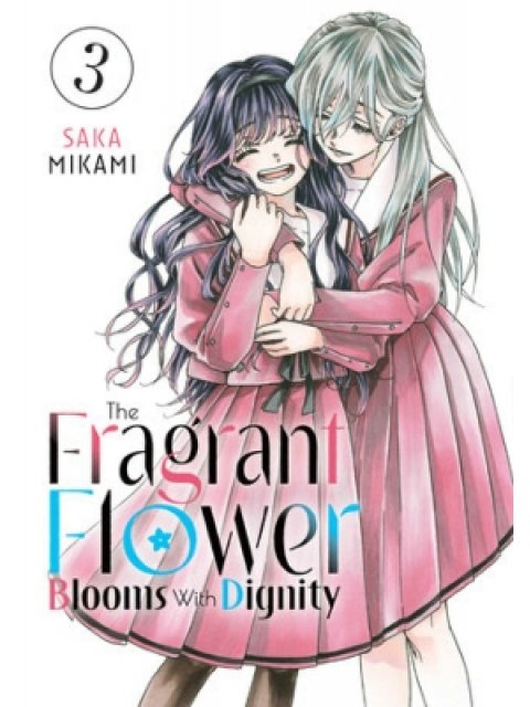THE FRAGRANT FLOWER BLOOMS WITH DIGNITY 3 : 3