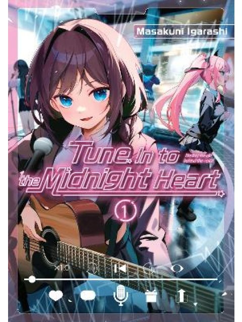 TUNE IN TO THE MIDNIGHT HEART 1 : 1