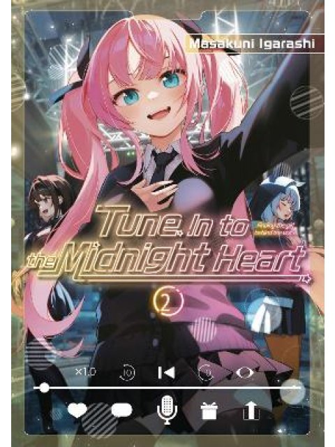 TUNE IN TO THE MIDNIGHT HEART 2 : 2