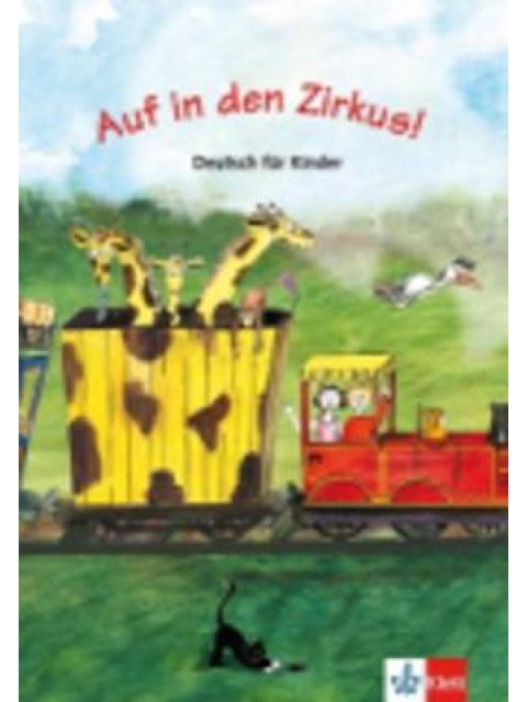 AUF IN DEN ZIRKUS! KURSBUCH