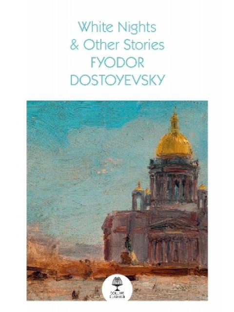 WHITE NIGHTS & OTHER STORIES PB