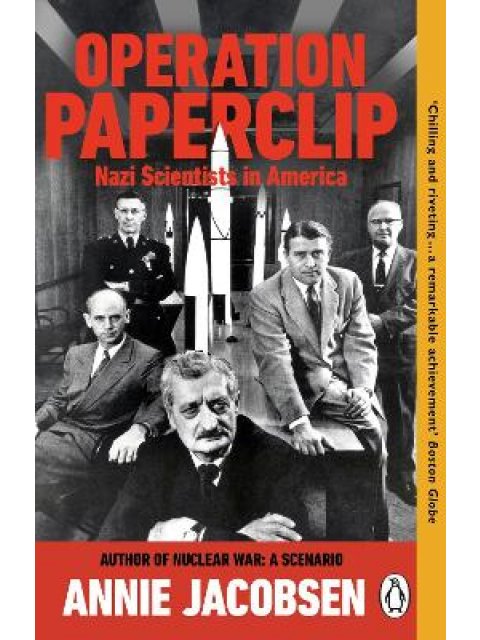 OPERATION PAPERCLIP : NAZI SCIENTISTS IN AMERICA PB