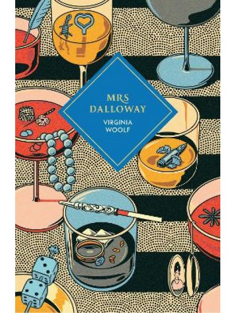 VINTAGE COLLECTOR'S CLASSICS : Mrs Dalloway HC