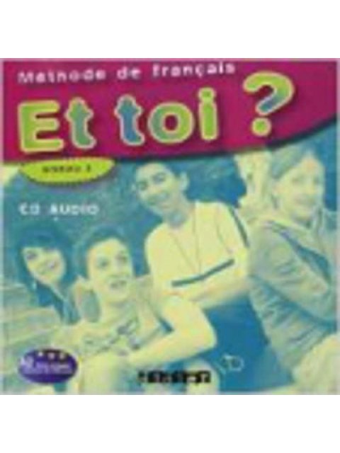 ET TOI 3 A2 CD CLASS