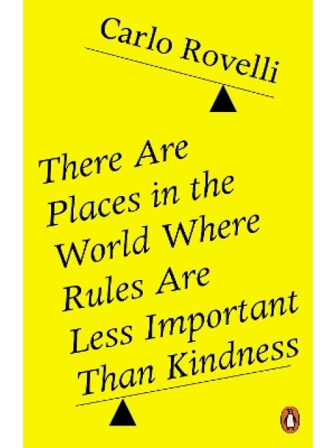 THERE ARE PLACES IN THE WORLD WHERE RULES ARE LESS IMPORTANT THAN KINDNESS PB