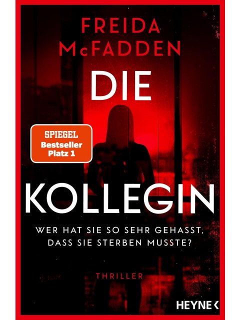 Die Kollegin - Wer hat sie so sehr gehasst, dass sie sterben musste?