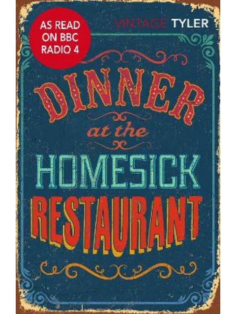 VINTAGE CLASSICS : Dinner At The Homesick Restaurant PB