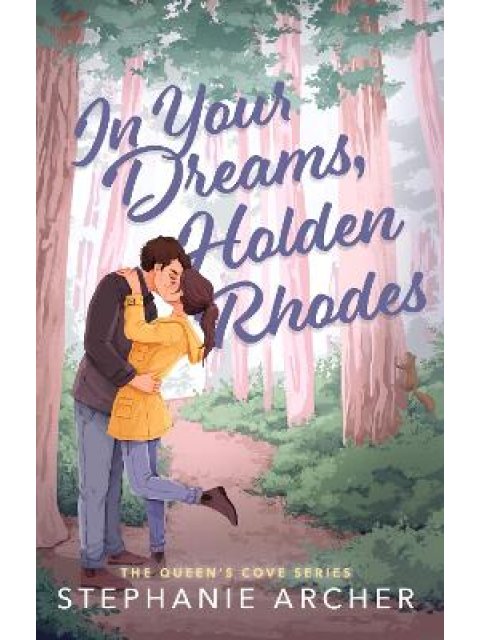 Queen's Cove 3: In Your Dreams, Holden Rhodes PB