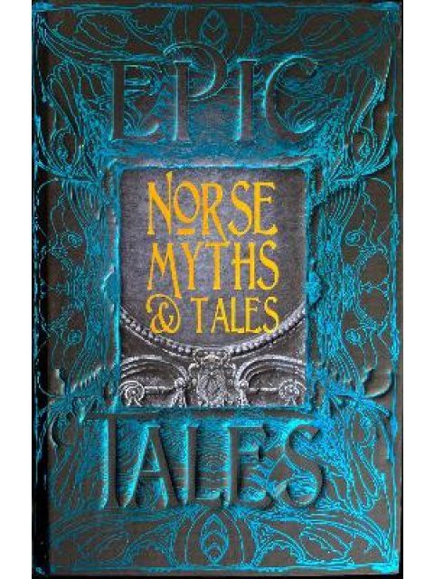 Norse Myths & Tales : Epic Tales