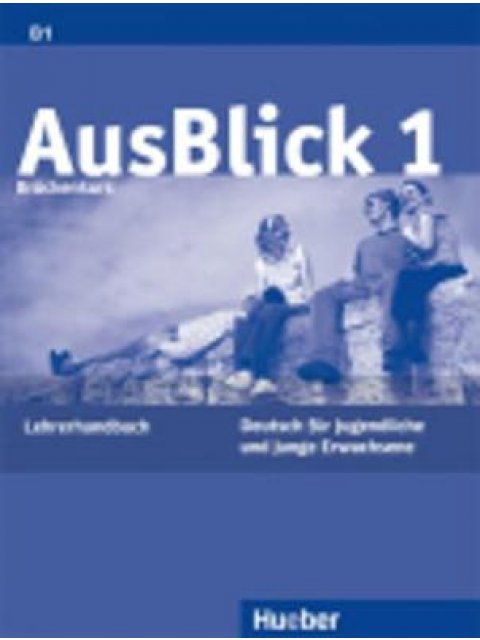 AUSBLICK 1 B1+ LEHRERHANDBUCH