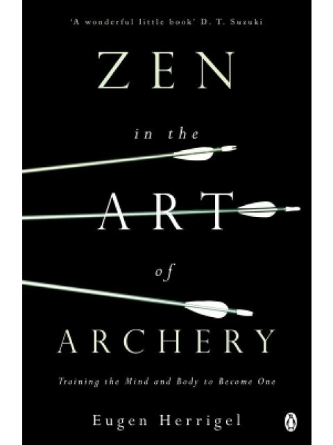 ZEN IN THE ART OF ARCHERY PB