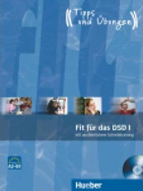 FIT FUER A2 + B1 DSD I KURSBUCH