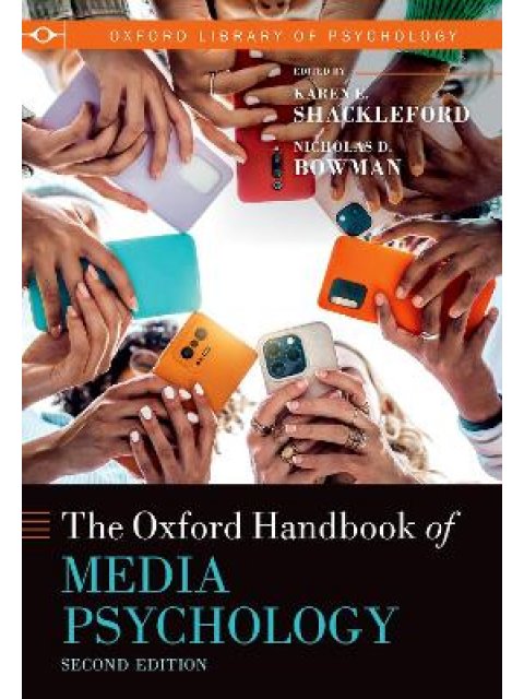 The Oxford Handbook of Media Psychology HC