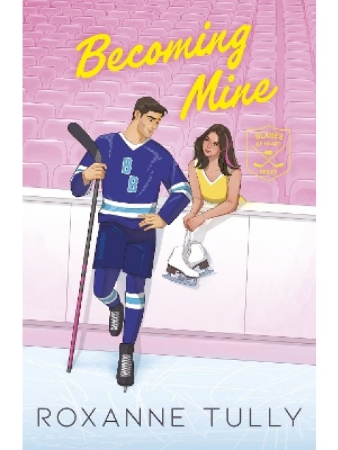 Blades of Rivalry 1: Becoming Mine