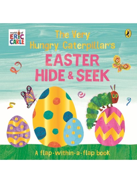 The Very Hungry Caterpillar’s Easter Hide-and-Seek