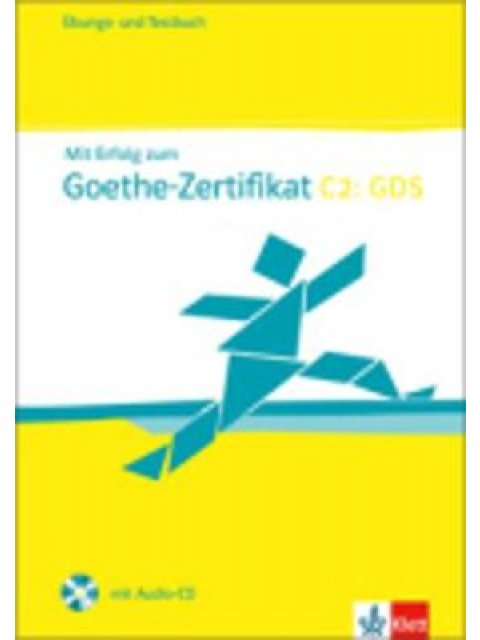 MIT ERFOLG ZUM GOETHE-ZERTIFIKAT C2 UEBUNGSBUCH UND TESTBUCH (+ CD)