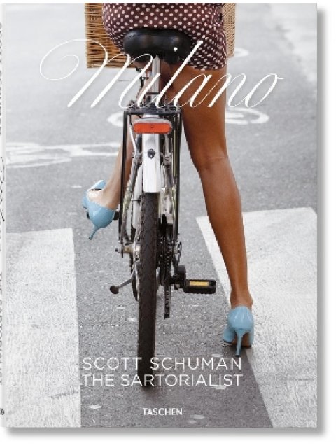 TASCHEN FOTO : Scott Schuman. The Sartorialist MILANO HC