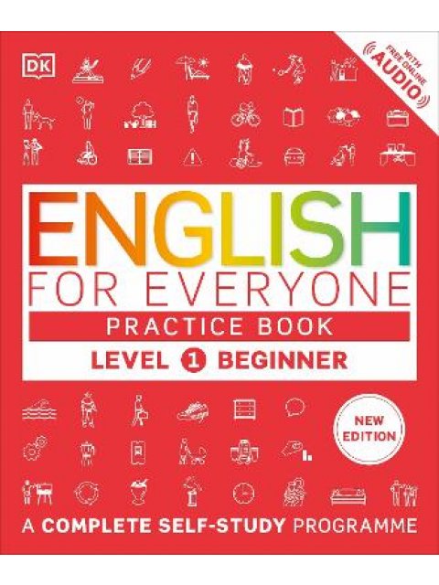English for Everyone Practice Book Level 1 Beginner : A Complete Self-Study Programme