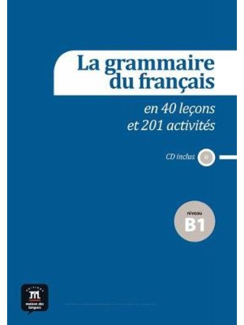 LA GRAMMAIRE DU FRANCAIS B1