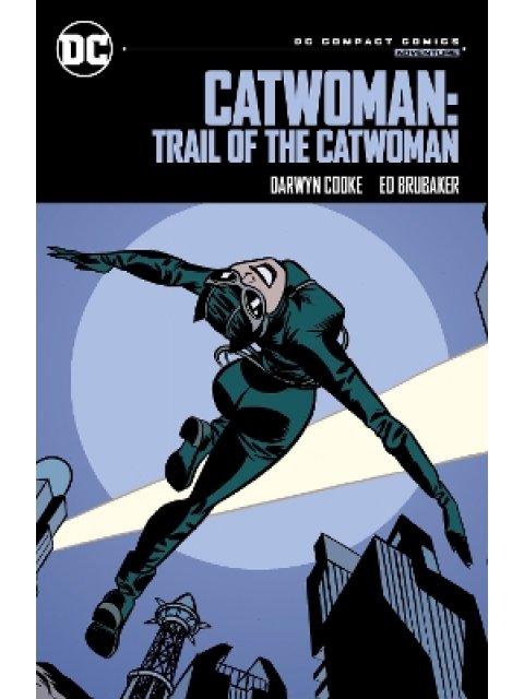 DC Compact Comics Edition: Catwoman: Trail of the Catwoman