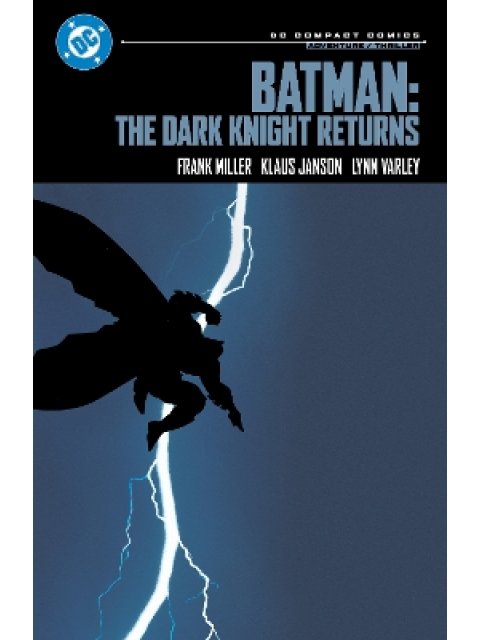 DC Compact Comics Edition: Batman: The Dark Knight Returns