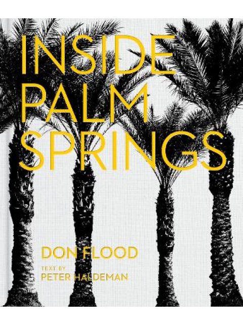 Inside Palm Springs