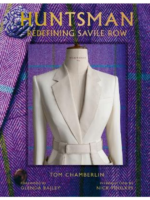 Huntsman : Redefining Savile Row
