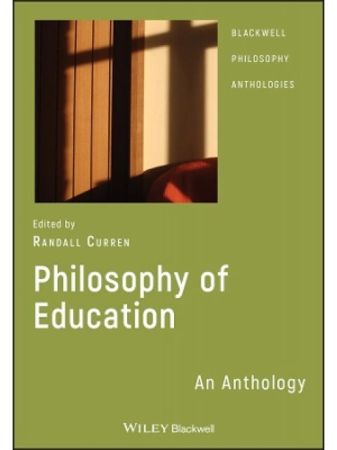 Philosophy of Education - An Anthology