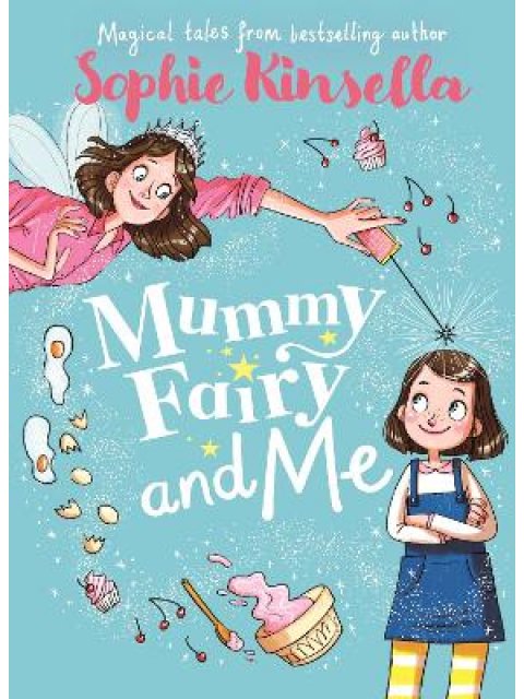 MUMMY FAIRY AND ME