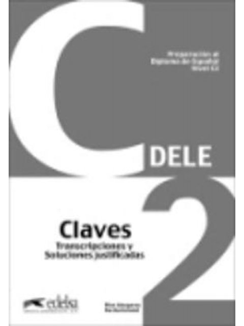 DELE C2 PREPARACION AL DIPLOMA DE ESPANOL CLAVES