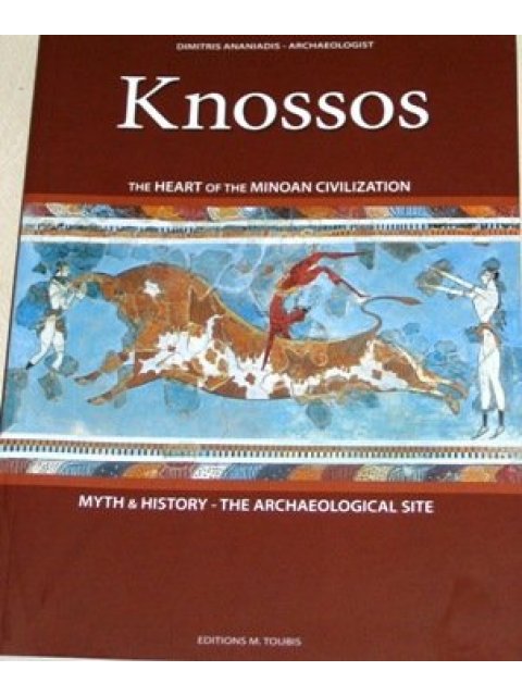 KNOSSOS THE HEART OF THE MINOAN CIVILIZATION PB