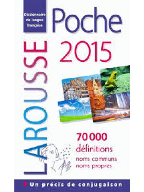 LAROUSSE DICTIONNAIRE POCHE 2015 PB