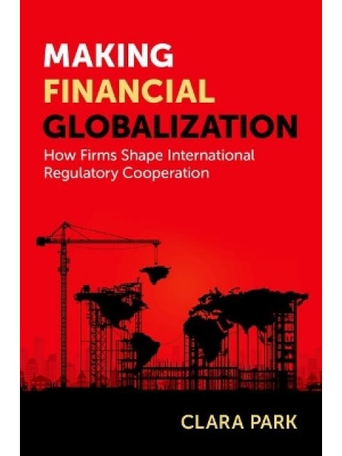 Making Financial Globalization