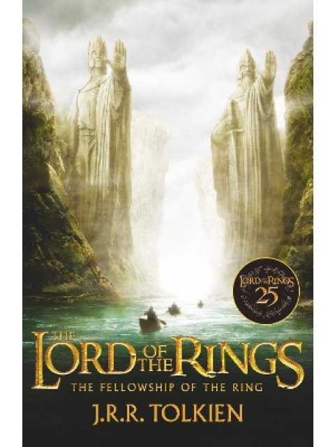 THE LORD OF THE RINGS 1: THE FELLOWSHIP OF THE RING - FILM TIE-IN - FILM 25TH ANNIV.