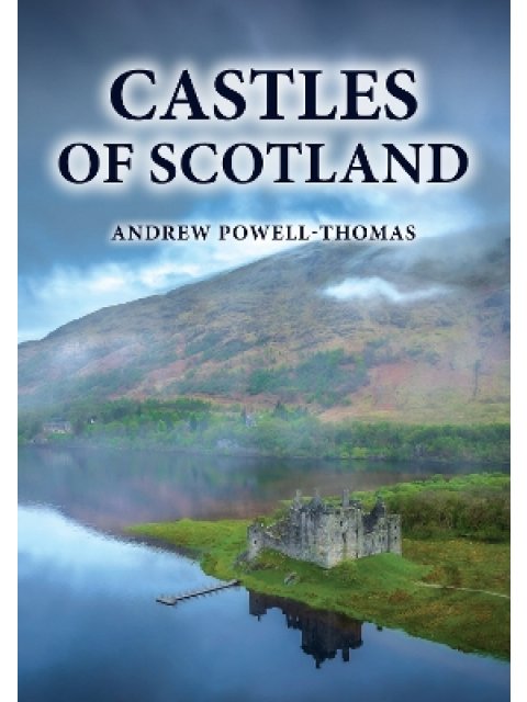 CASTLES OF SCOTLAND