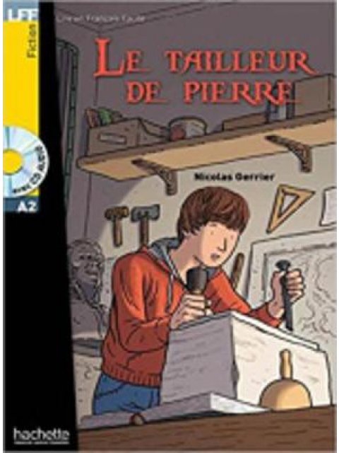 LFF A2: LE TAILLEUR DE PIERRE (+ AUDIO CD)